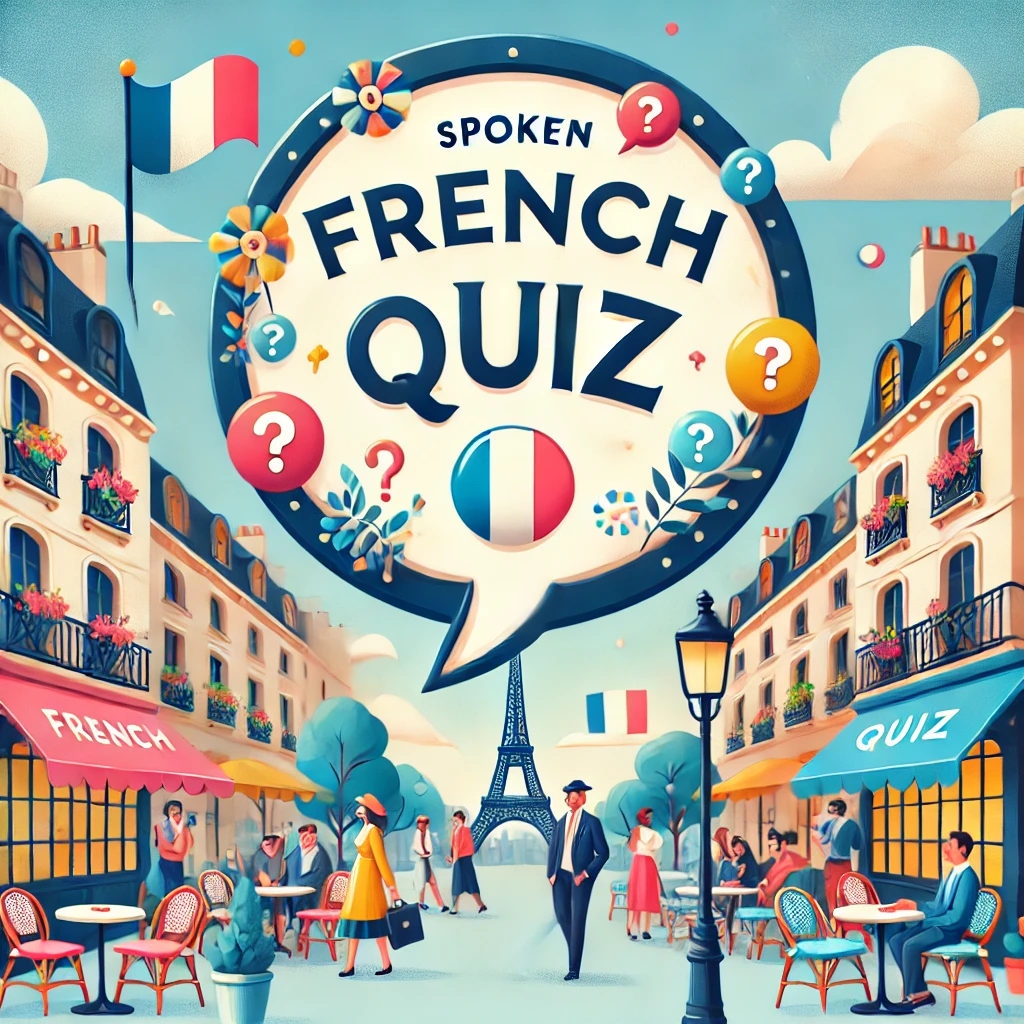Full-length spoken French quiz