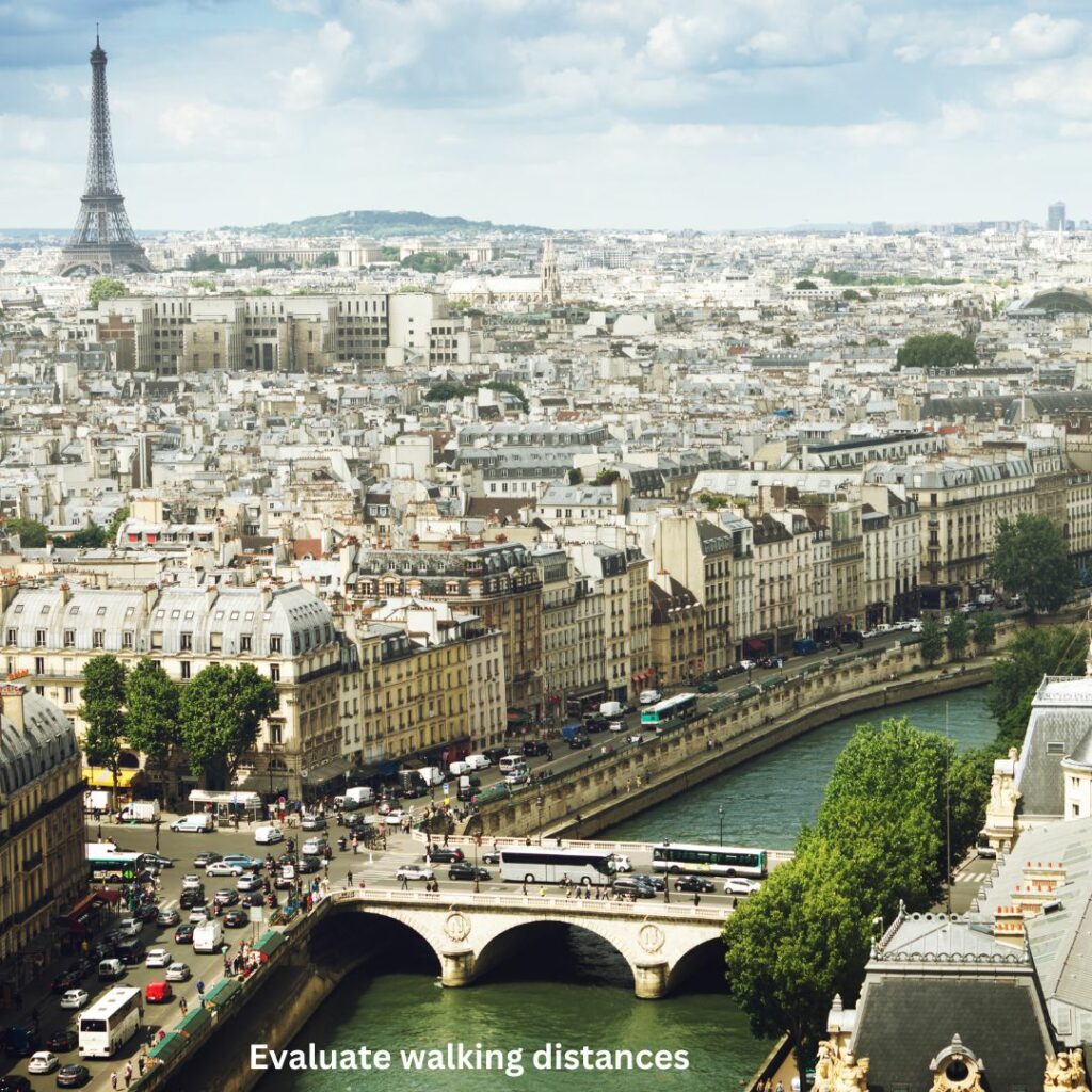 in Paris Evaluate walking distances